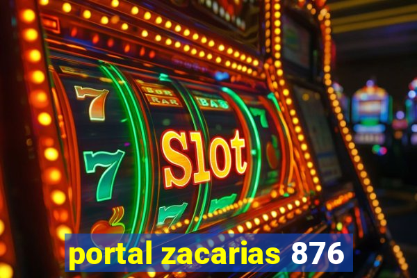 portal zacarias 876